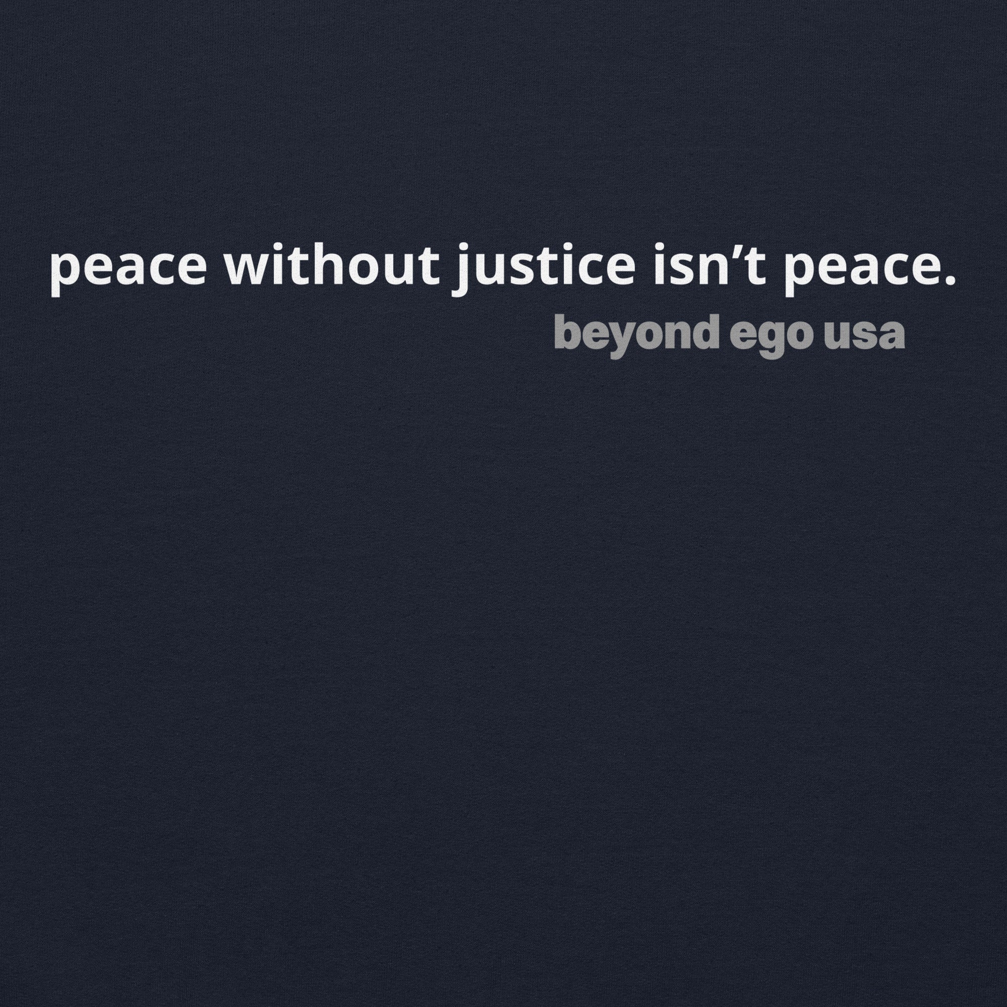 peace without justice isn’t peace.